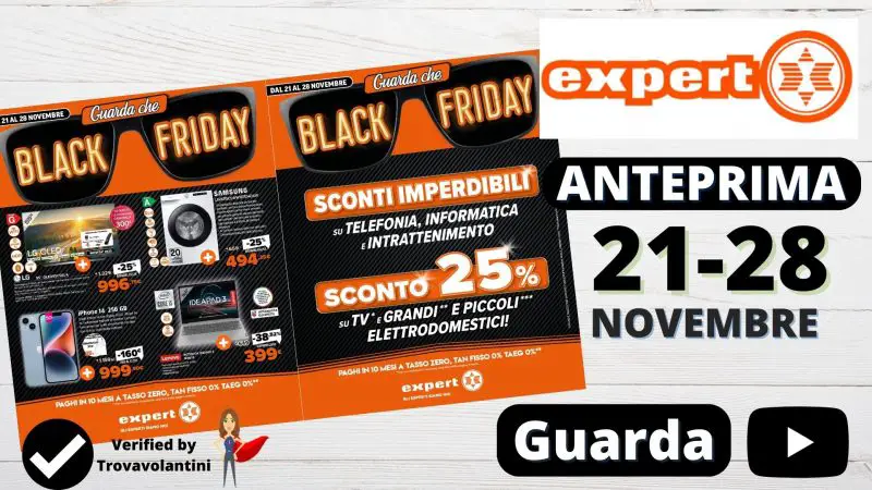 VOLANTINO EXPERT BLACK FRIDAY dal 21 al 28 novembre 2022 #volantino