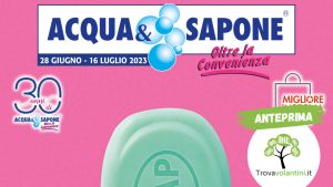 volantino-acqua-e-sapone-toscana-dal-28-giugno-al-16-luglio