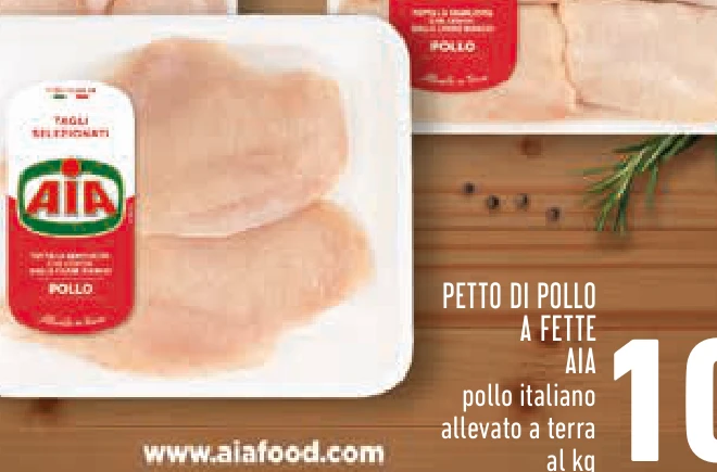Petto di pollo a fette AIA in offerta da Conad Lazio