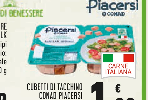 Cubetti di tacchino Conad Piacersi in offerta da Conad Lazio